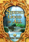 Seeing Good In All - Harun Yahya