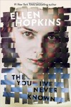 The You I've Never Known - Ellen Hopkins