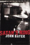 Satan's Ring - John F. Bayer