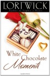 White Chocolate Moments - Lori Wick