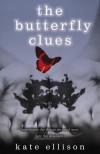 The Butterfly Clues - Kate Ellison