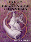 Talon and the Dragons of Crinnelia - Diana Metz, Dave Metz