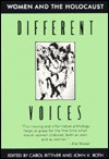 Different Voices: Women and the Holocaust - Carol Rittner