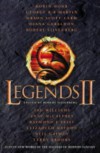 Legends II - Robert Silverberg, Terry Brooks, Elizabeth Haydon