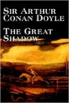 The Great Shadow -  Arthur Conan Doyle