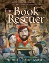 The Book Rescuer: How a Mensch from Massachusetts Saved Yiddish Literature for Generations to Come  - Sue Macy