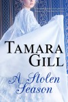 A Stolen Season - Tamara Gill