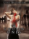 The Chosen Ones - Lori Brighton