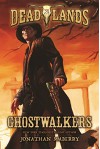 Deadlands: Ghostwalkers - Jonathan Maberry