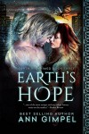 Earth's Hope (Earth Reclaimed Book 3) - Ann Gimpel, Angela Kelly, Fiona Jayde