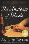 The Anatomy of Ghosts - Andrew Taylor