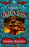 Vampire Mountain  - Darren Shan