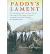 Paddy's Lament, Ireland 1846-1847: Prelude to Hatred - Thomas Gallagher
