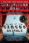 Lives of the Circus Animals - Christopher Bram