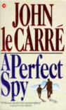 A Perfect Spy - John le Carré