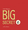 Little Mouse's Big Secret - Eric Battut