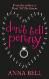 Don't Tell Penny - Anna Bell