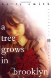 A Tree Grows in Brooklyn - Betty  Smith