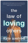 The Law of Loving Others - Kate Axelrod