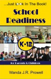 School Readiness for Parents & Children, K-12 - Wanda J.R. Prowell