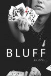 Bluff - Julie Dill