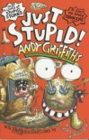 Just Stupid! - Andy Griffiths, Terry Denton