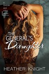 The General's Daughter (Snow and Ash Book 1) - Heather Knight