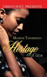 Hostage of Lies - Maxine Thompson