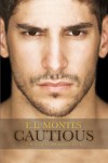 Cautious - E.L. Montes