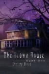 The Brown House - Christy Sloat