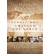 Mark of a Giant: Seven People Who Changed the World - Ted Stewart, Chris Stewart