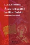 Życie seksualne królów Polski - Ludwik Stomma