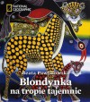 Blondynka na tropie tajemnic - Beata Pawlikowska