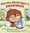 Martin MacGregor's Snowman - Lisa Broadie Cook, Adam McCauley