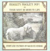 Higglety Pigglety Pop!: Or There Must Be More to Life - Maurice Sendak