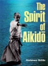 The Spirit Of Aikidڶo - Kisshomaru Ueshiba