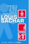 There's A Boy In The Girls' Bathroom - Louis Sachar