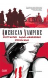 American Vampire, Vol. 1 - Rafael Albuquerque, Scott Snyder, Stephen King