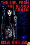 The Girl from the Blood Coven - Brian Moreland