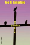 Rumble Tumble - Joe R. Lansdale