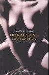 Diario di una ninfomane - Valérie Tasso