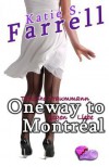 Oneway to Montreal: Tausche Traummann Gegen Liebe - Katie S Farrell, Gunter Nebl