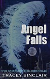 Angel Falls (Cassandra Bick Chronicles Book 3) - Tracey Sinclair