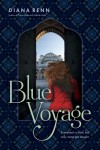 Blue Voyage - Diana  Renn