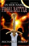 Final Battle  - Michael R. Hicks