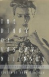 The Diary of Vaslav Nijinsky (Unexpurgated) - Vaslav Nijinsky