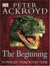 Voyages Through Time: In the Beginning - Peter Ackroyd