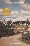 The Last Station: A Novel of Tolstoy's Final Year - Jay Parini