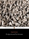 The Agricola and the Germania - Tacitus, H. Mattingly, S.A. Handford