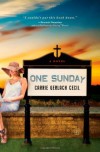 One Sunday: A Novel - Carrie Gerlach Cecil